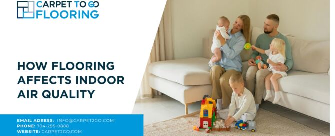How Flooring Affects Indoor Air Quality